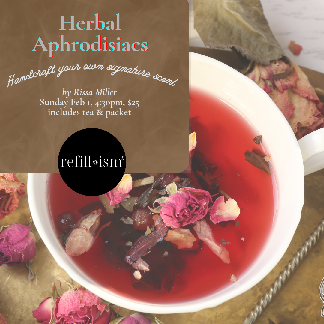 Herbal Aphrodisiacs with Rissa Miller
