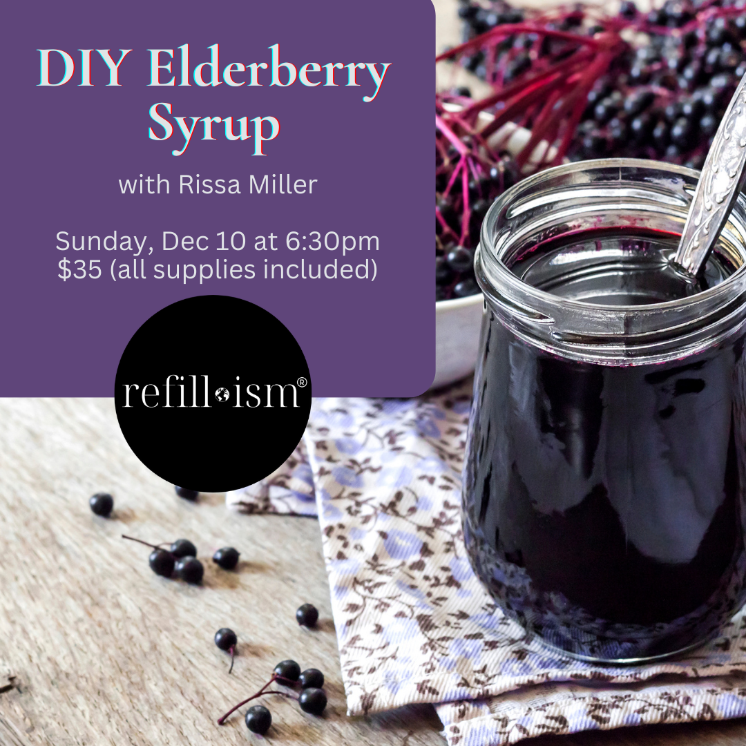12/10 - DIY Cough Syrup or Elderberry Syrup with Rissa Miller