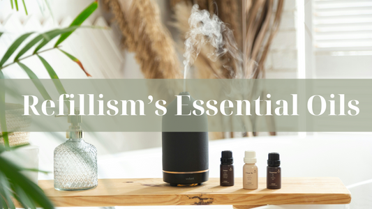 Refillism's Essential Oils