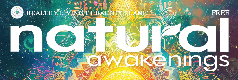 We Were Featured in Natural Awakenings!