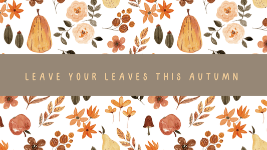 Leave Your Leaves This Autumn - Refillism