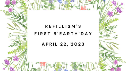 Refillism’s Birthday Event - Refillism