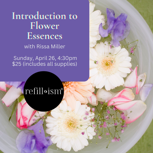 4/26 - Introduction to Flower Essences with Rissa Miller
