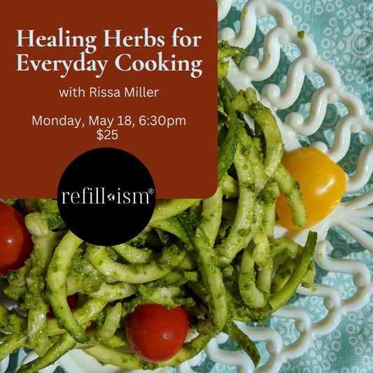 5/18 - Add Healing Herbs to Everyday Cooking with Rissa Miller