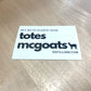 Sticker - Totes McGoats
