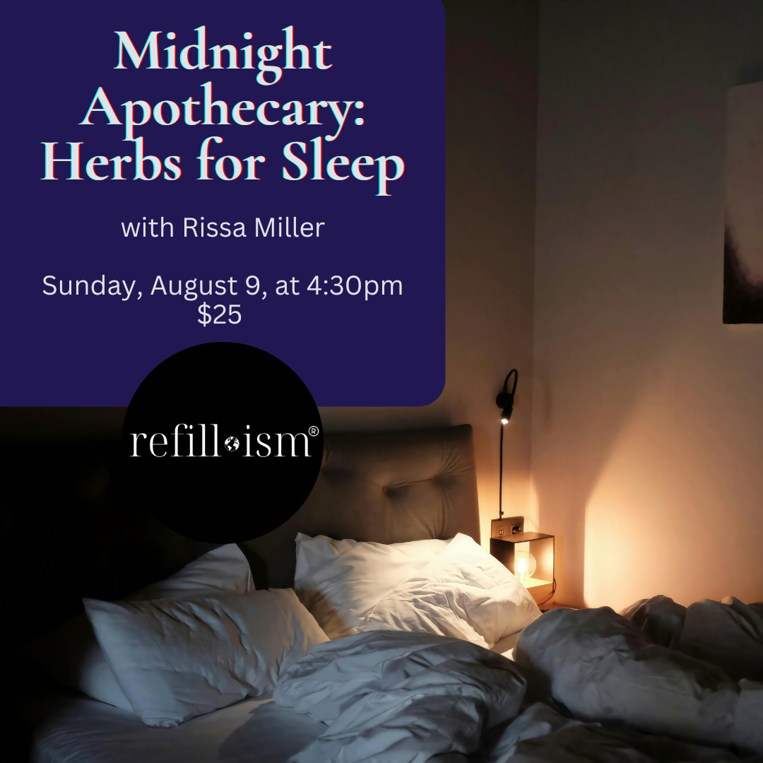 8/9 - The Midnight Apothecary: Herbs for Sleep, Dreams & Deep Rest with Rissa Miller