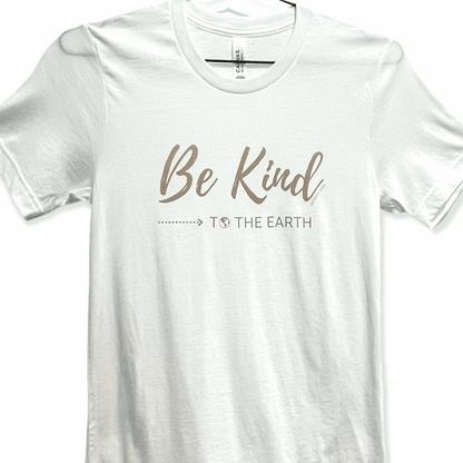 T-Shirt | Be Kind to the Earth - Refillism