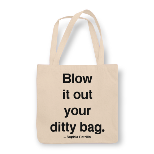 Tote | Golden Girls "Blow It Out Your Ditty Bag" Sophia Bag
