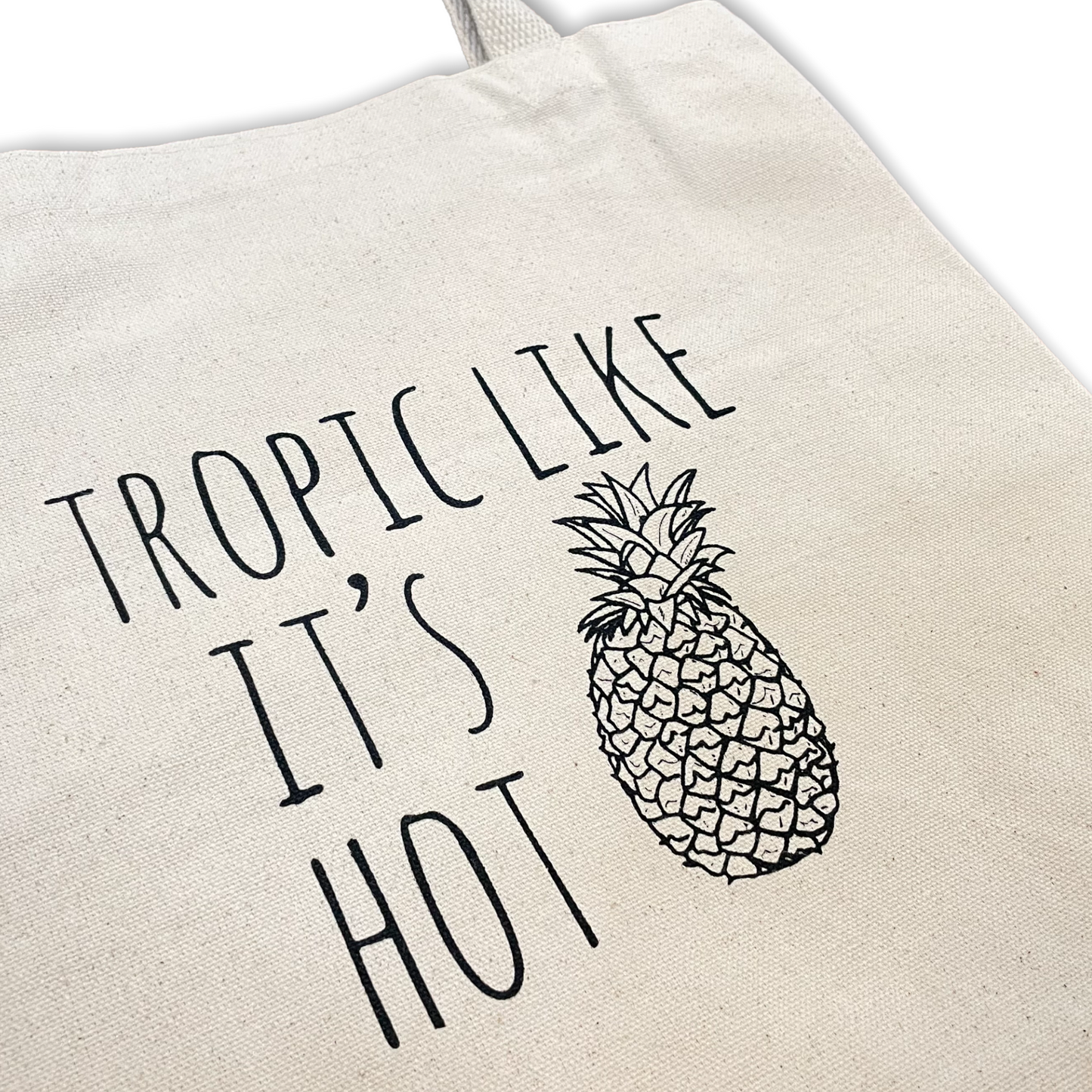 Tropic Like It's Hot Tote Bag